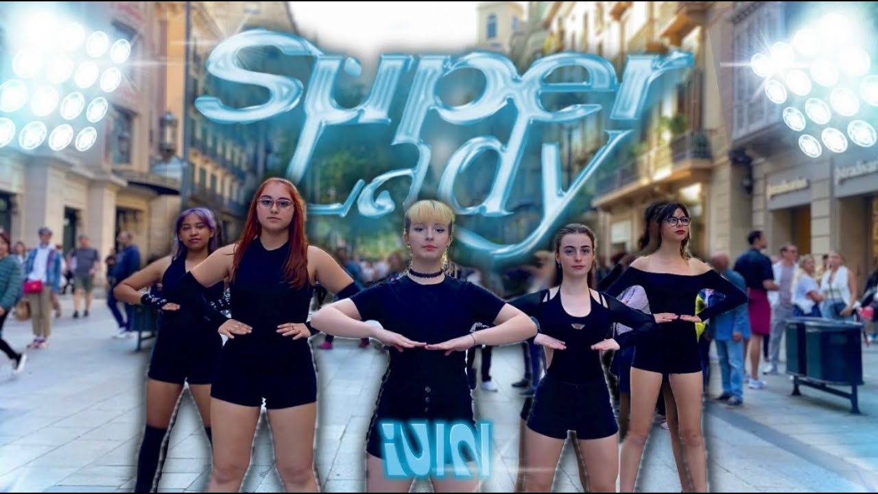 [KPOP IN PUBLIC- ONE TAKE] (G)I-DLE (여자)아이들 Super Lady- Dance cover by Sunflowr Crew in Barcelona