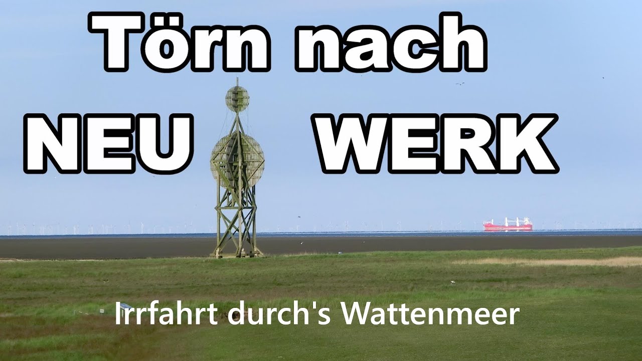 T&ouml;rn nach Neuwerk - Irrfahrt durch's Wattenmeer
