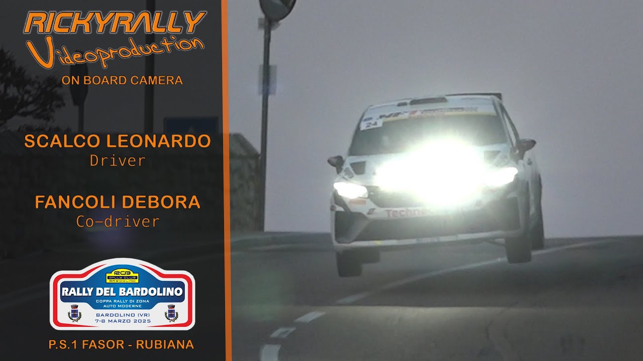 OBC SCALCO - FANCOLI // 4° Rally del Bardolino 2025 // P.S.1 Fasor - Rubiana