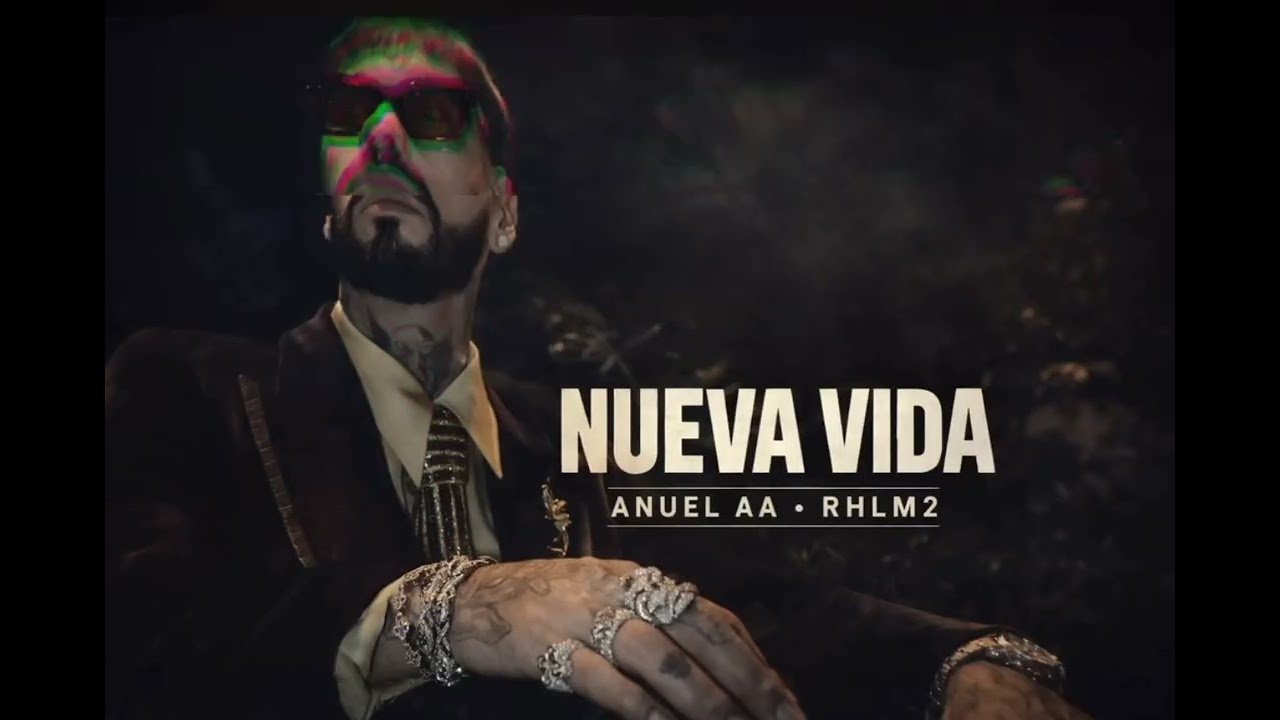 Anuel aa nueva vida 