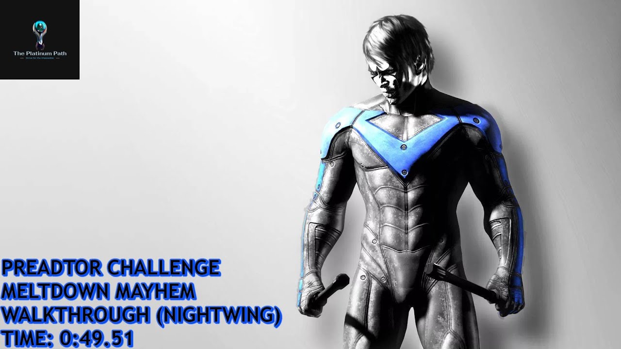 Batman: Return to Arkham - Arkham City: Meltdown Mayhem [as Nightwing] - Walkthrough