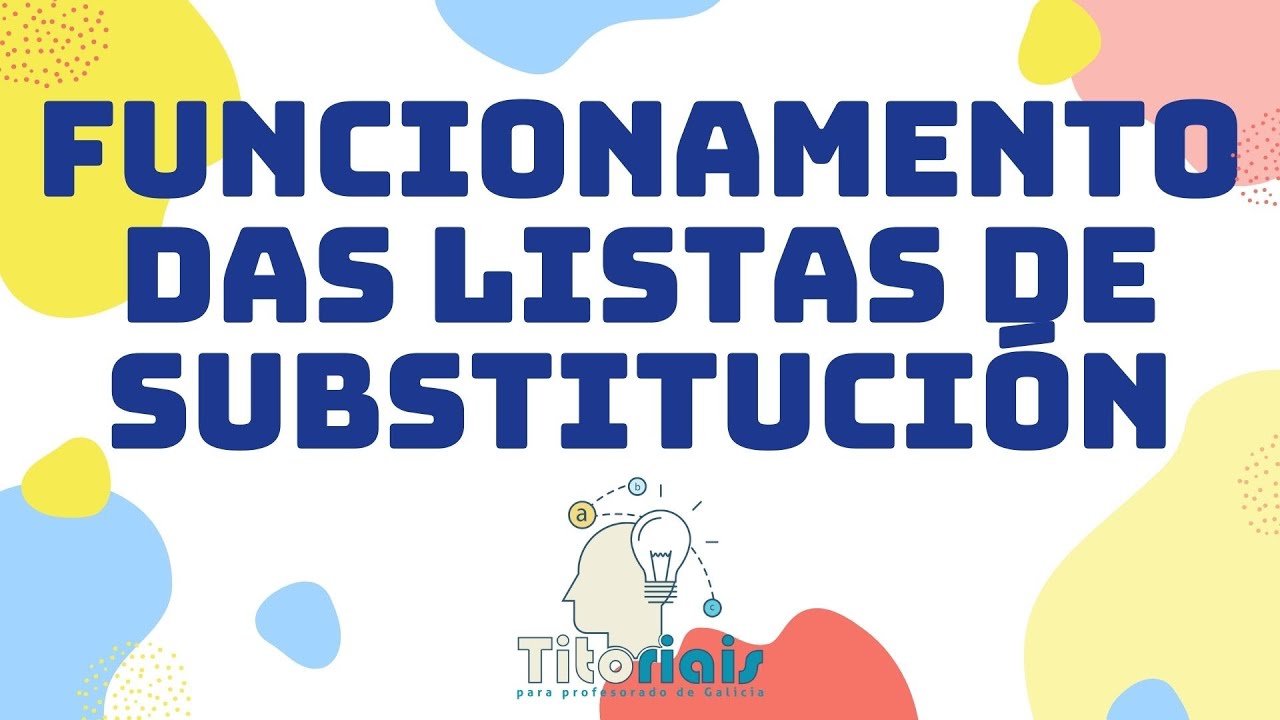 ENTENDER as listas de substitución do PROFESORADO