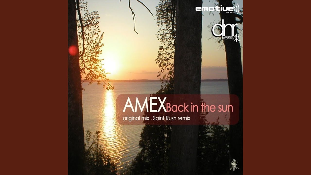 Back in the sun (Saint Rush Remix)