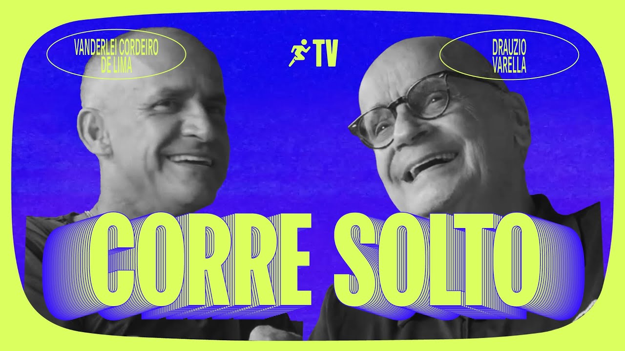 Corre Solto | Episódio 1 - Vanderlei Cordeiro de Lima e Dr. Drauzio Varella