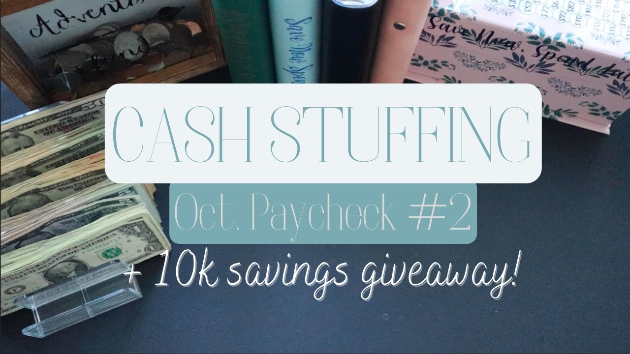 CASH STUFFING + 10K SAVINGS GIVEAWAY |October Paycheck #2| Low Income| 
