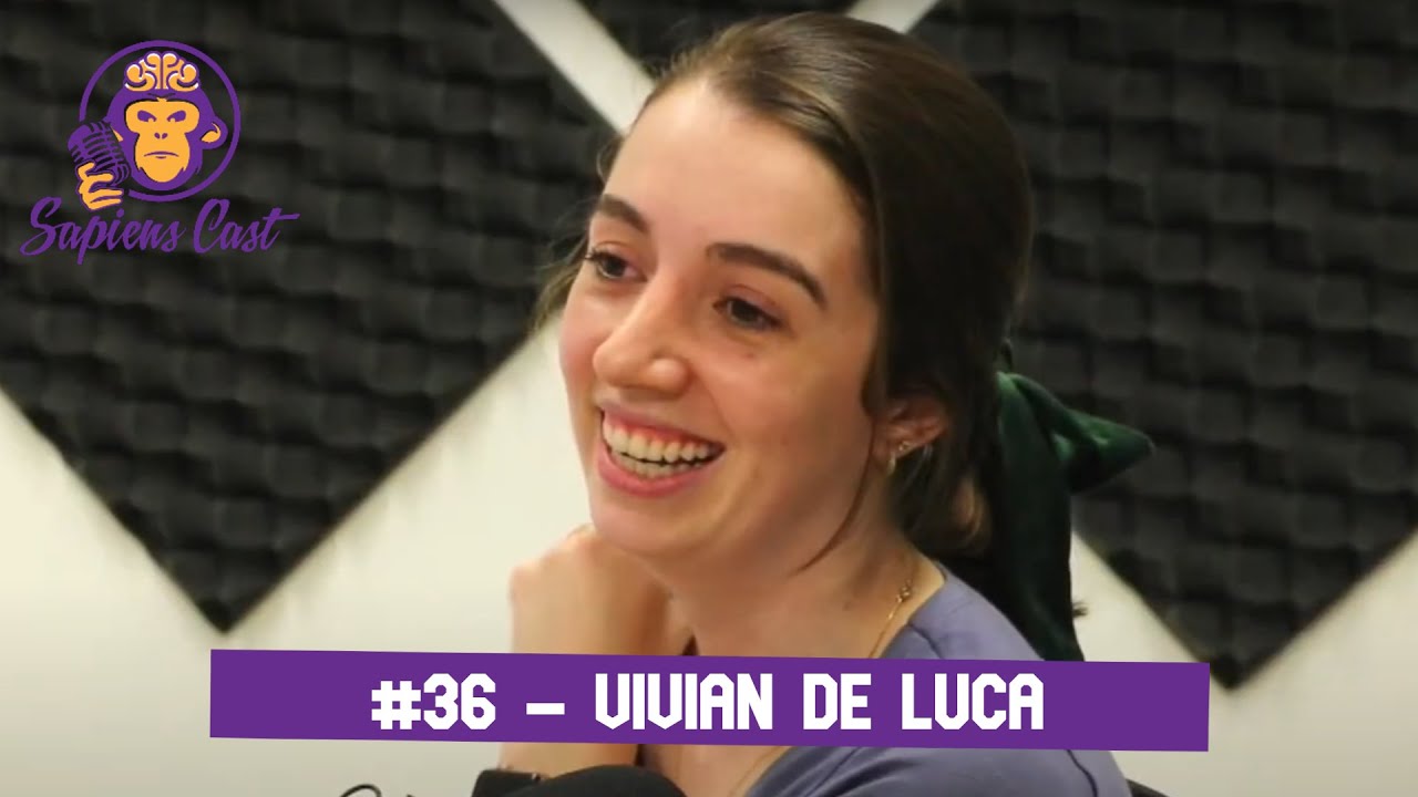 SAPIENSCAST #36 - VIVIAN DE LUCA