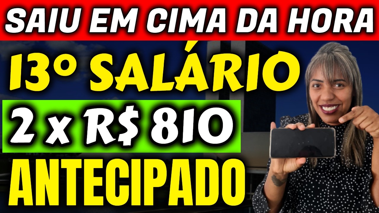 ✔️ PREPARE SE! 13&deg; SAL&Aacute;RIO INSS R$ 810 X 2 + SURPRESAS APOSENTADOS