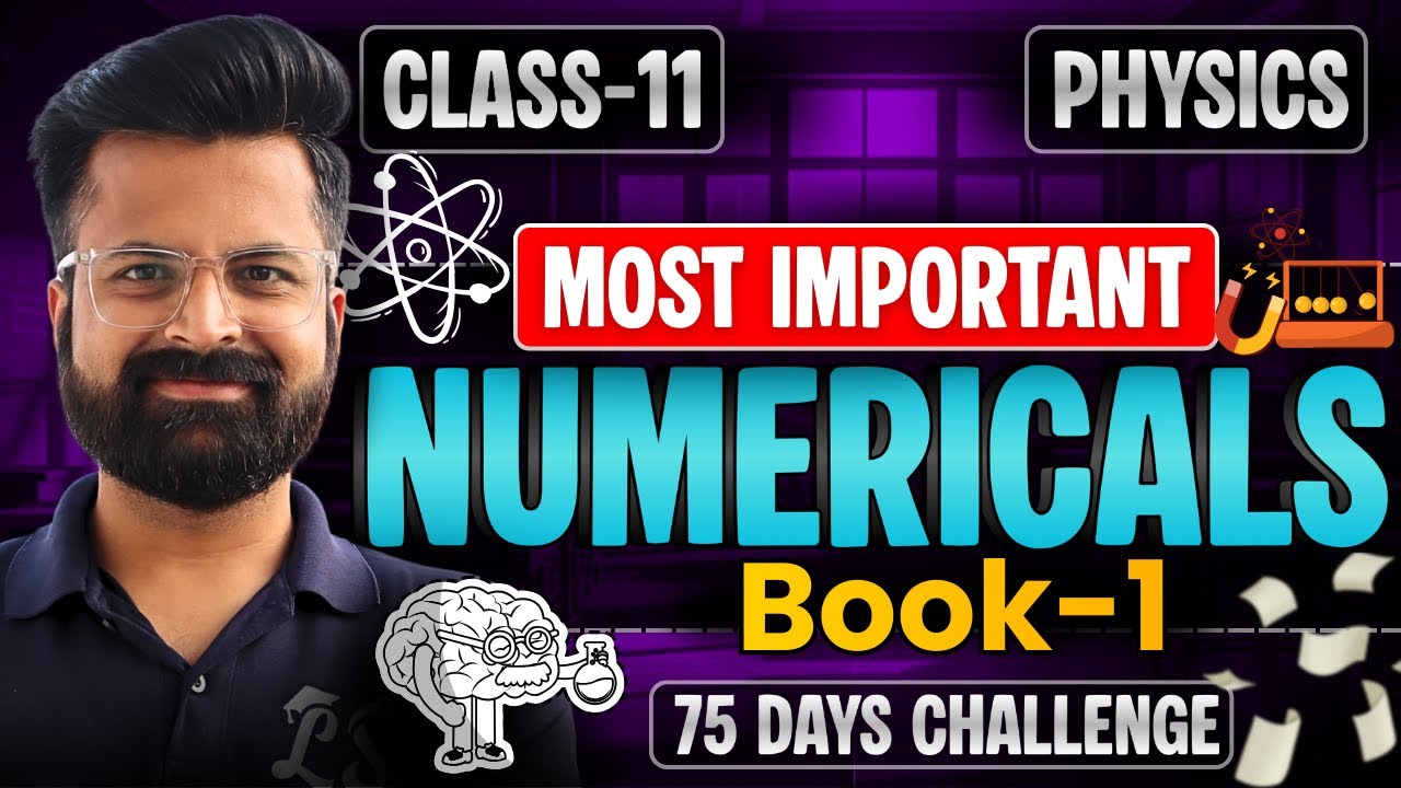 Book-1 के Most Important Numerical | Marathon Class | Class-11th Physics | कक्षा-11 भौतिक विज्ञान
