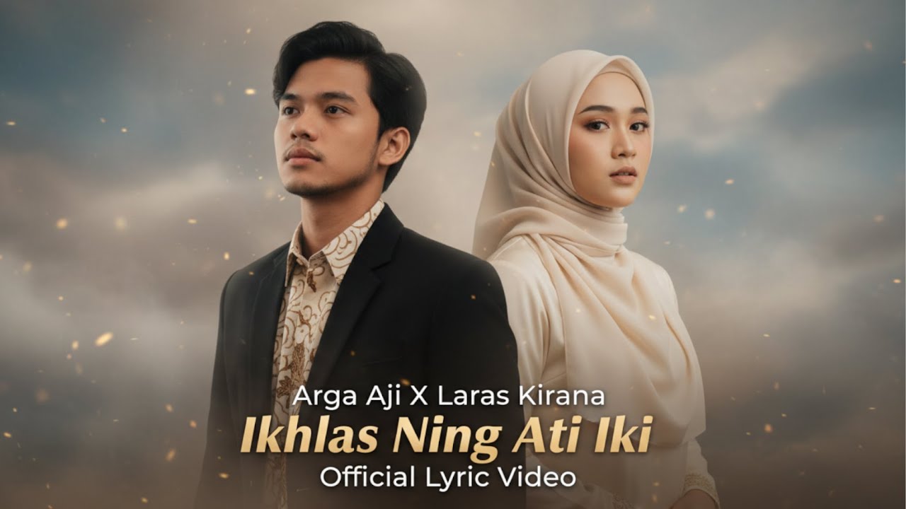 Ikhlas Ning Ati Iki - Arga Aji ft. Laras Kirana (Digital Artist) | Official Lyric Video | Pop Jawa