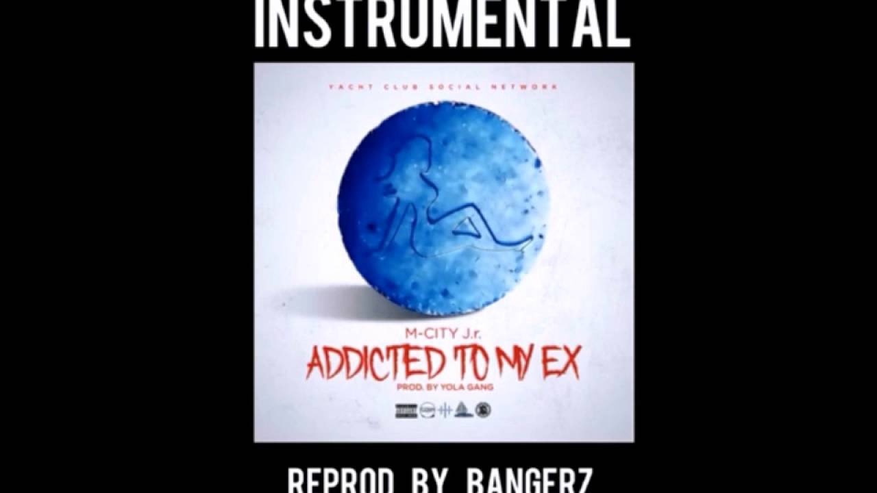 M.City J.R. - Addicted to My Ex (Instrumental)