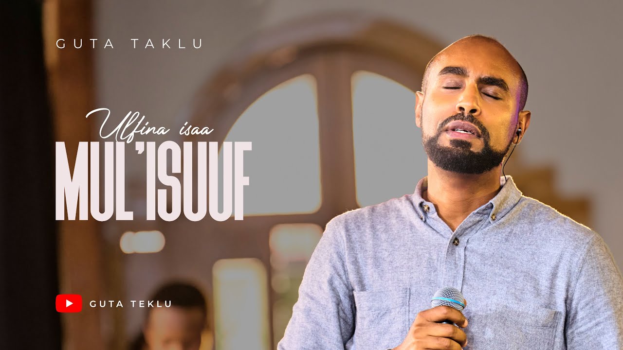 Guta Teklu|| Ulfina Isaa mul’isuu
