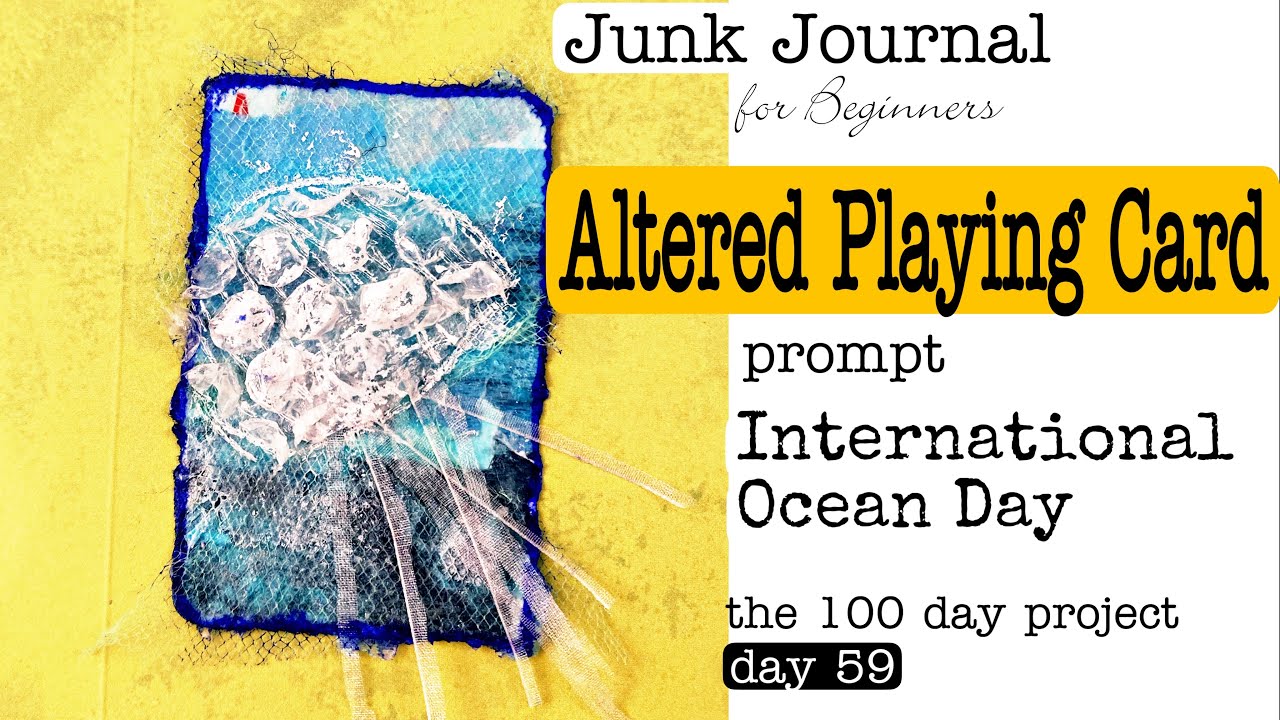 Short Mixed Media Altered Playing Card Tutorial for International Ocean Day.