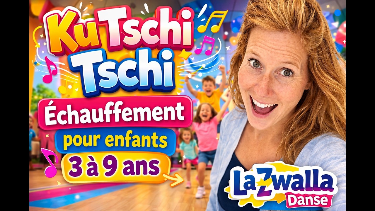Ku Tschi Tschi - Echauffement pour enfants