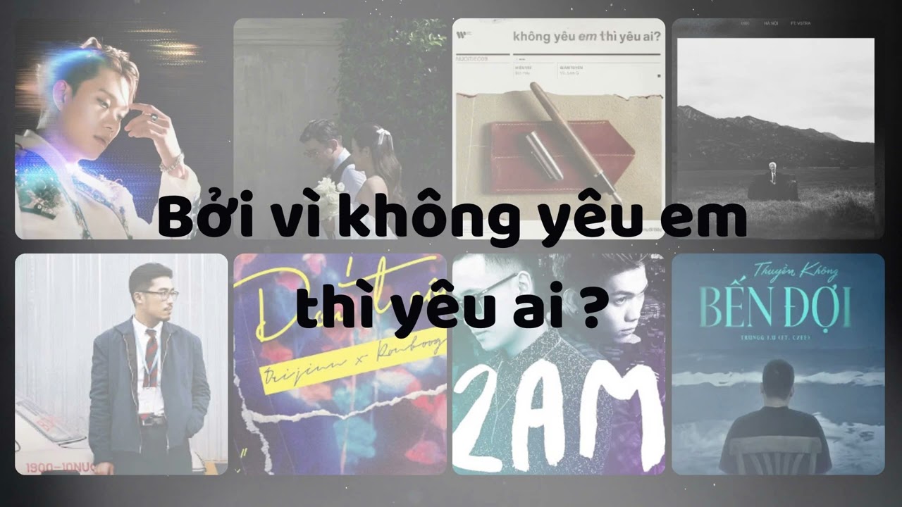 Playlist #2 : Bởi vì không yêu em thì yêu ai..Mất kết nối..Hà nội | Những Bản Chill Buồn Hay Nhất