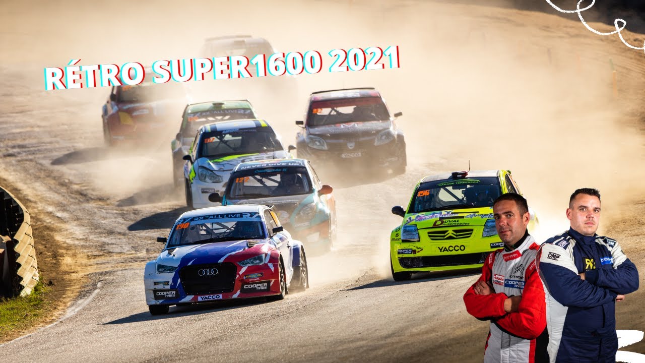 Rallycross France - Rétrospective 2021 Super1600