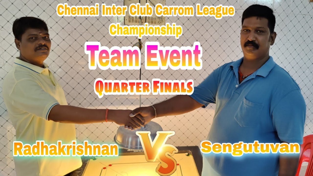 CARROM QF | RADHAKRISHNAN vs SENGUTUVAN - Team Event #carromunlimited #chennai #carromboard