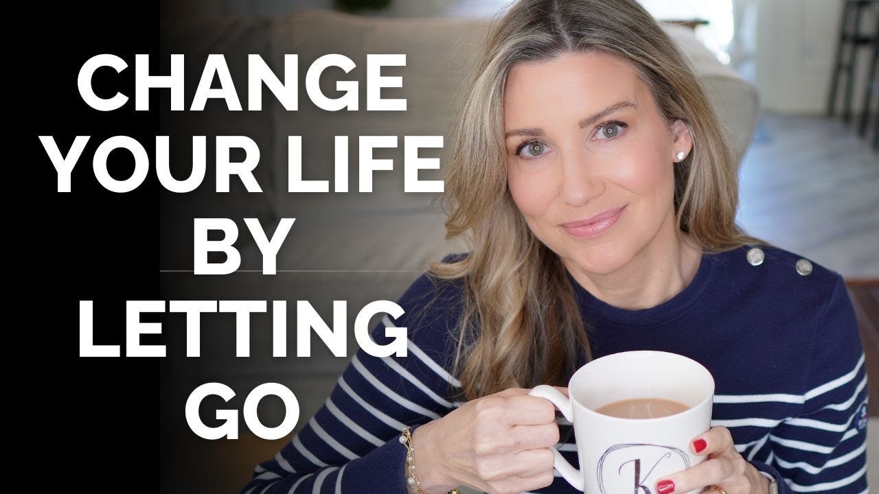 How to Let Go of What No Longer Serves You