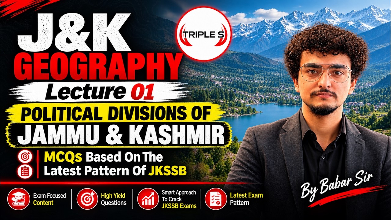 Political Divisions of Jammu & Kashmir - Lec 01 | JKSSB Latest Pattern MCQs for All Exams