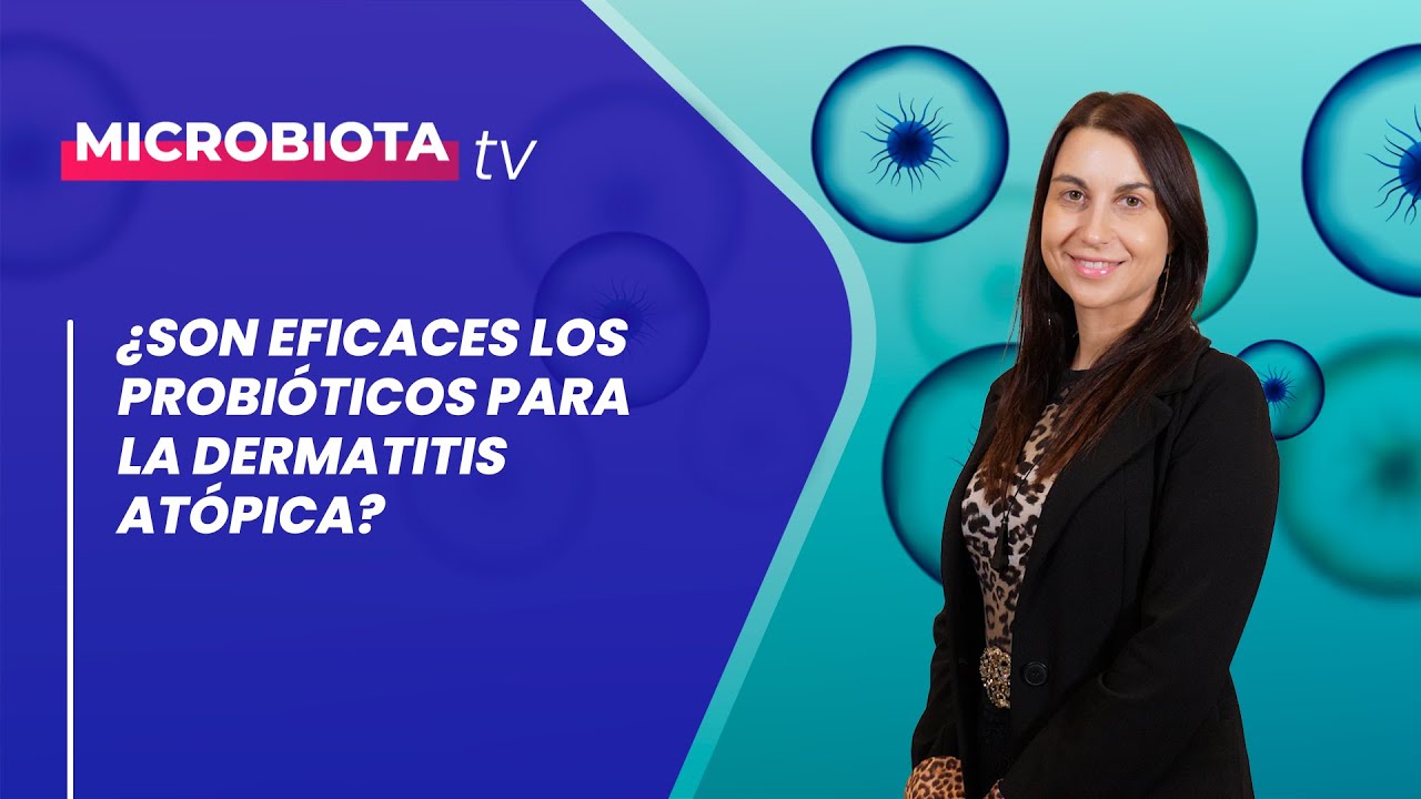 ¿Son eficaces los probióticos para la dermatitis atópica?
