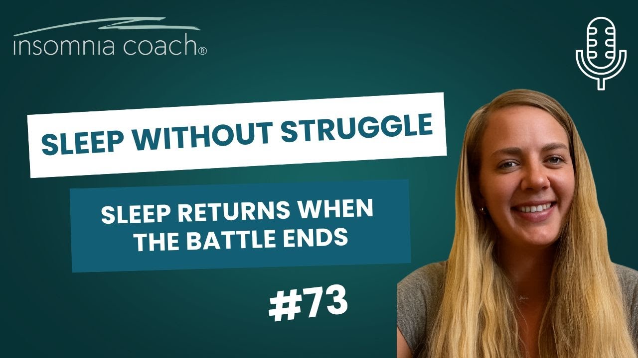 How Kelly stopped fighting sleep and broke free from insomnia (#73)