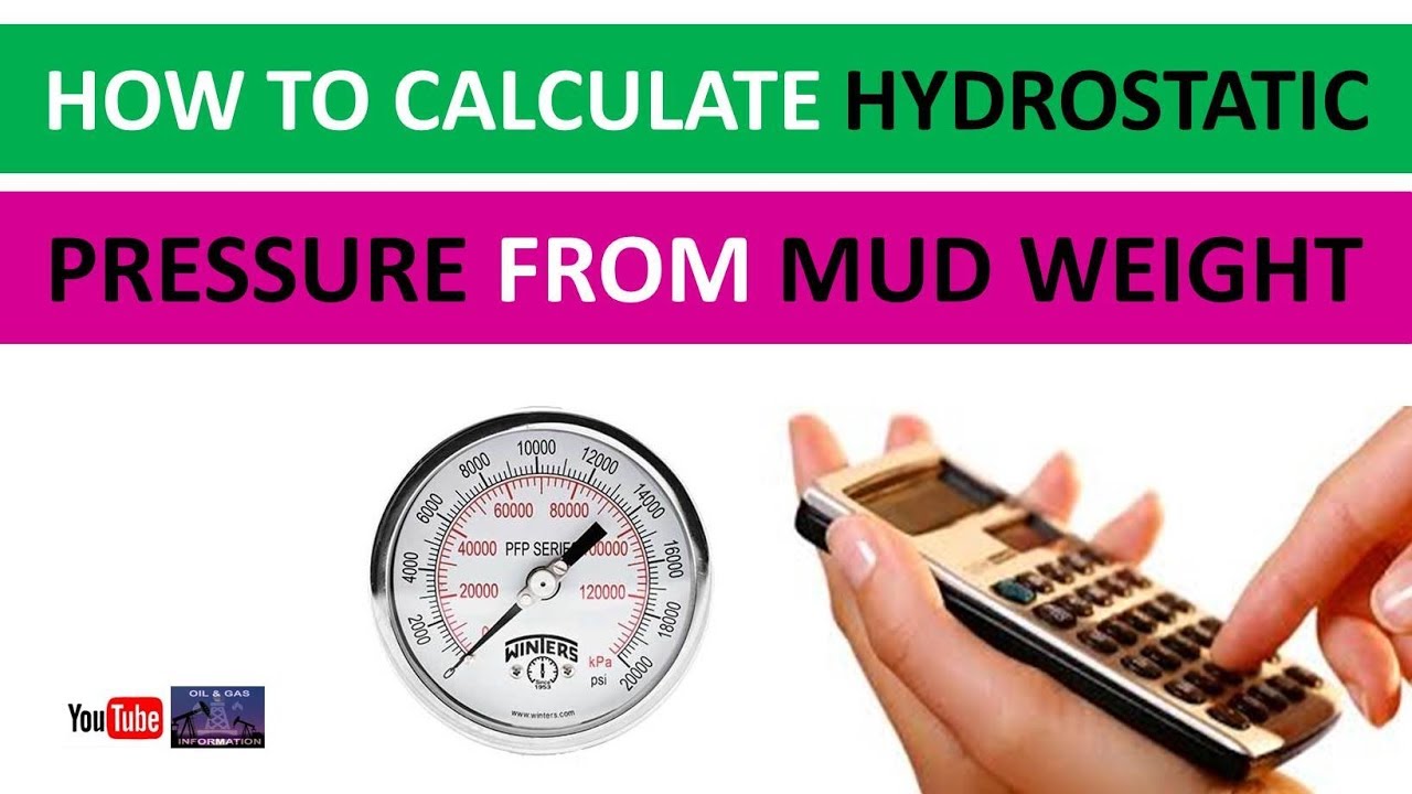 How to Calculate Hydrostatic Pressure From Mud Weight | Oil and Gas