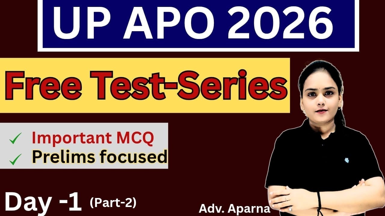 Free Test-Series For UP APO 2025 (Part-2) ||Adv.Aparna|| 9721636920 #upapo2025 #hindimedium #apo