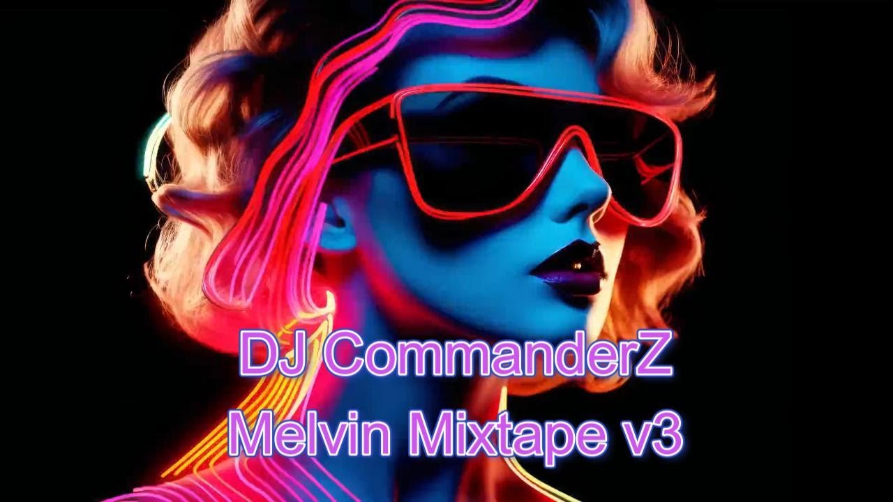 DJ CommanderZ (Melvin v3) 要钱不要吸毒 x Voices in my head x 今晚我是你的人 x 太上老君急急如律令 vs 刀馬刀馬x 年轻不懂爱 x Spark