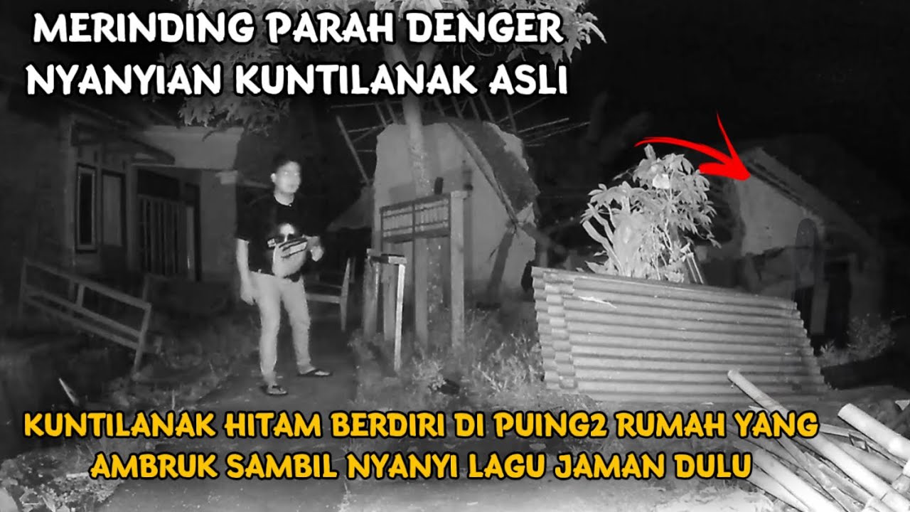 HORORR ! KUNTILANAK HITAM BENERAN ADA DISINI SUARA NYA JELAS BANGET