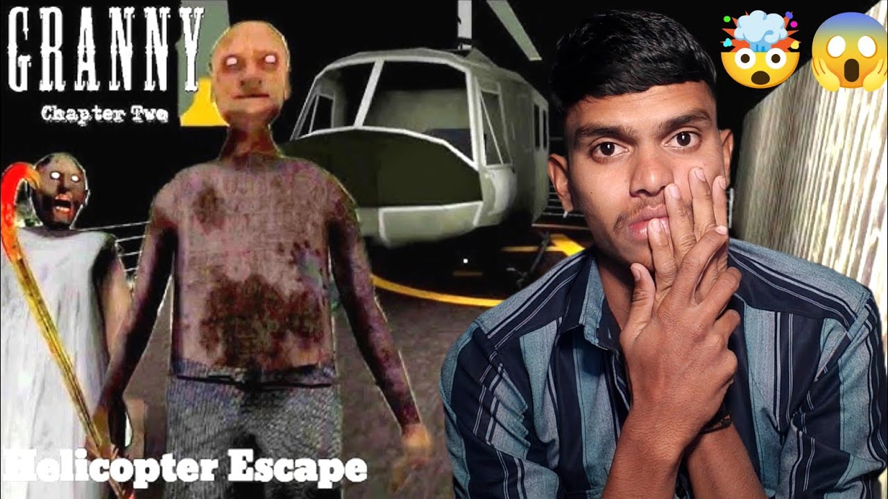 Granny Chapter 2 Helicopter Escape | दोघे एक एक साथ मरतात  
