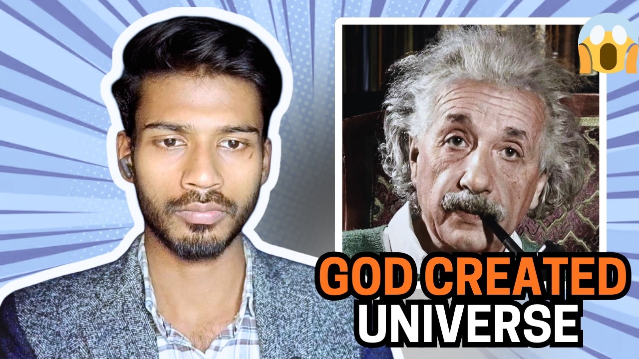 Why Einstein believe in God | आइंस्टीन भगवान में विश्वास क्यों करते थे ?
