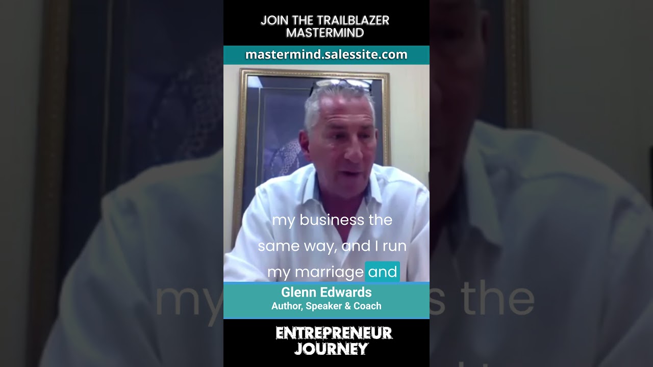 Glenn Edwards: Live Your Best Life By Living By LIVING Your Core Values