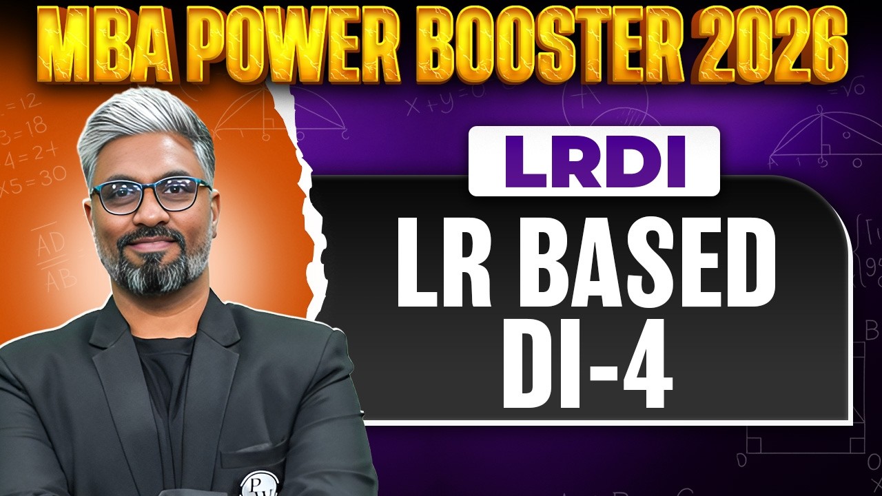 LR Based Data Interpretation Part 04 | CAT 2026 LRDI | CAT 2026 Exam Preparation