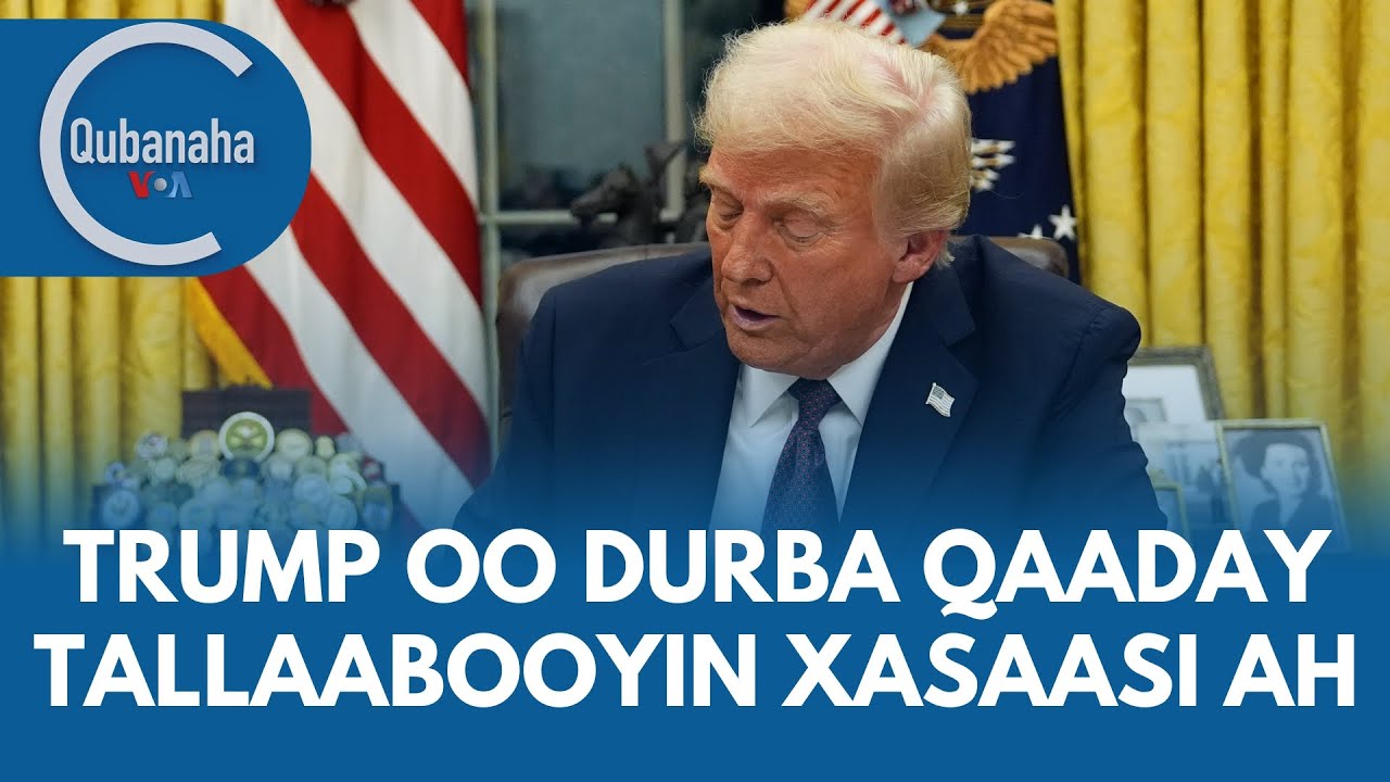 Trump oo durba qaaday tallaabooyin xasaasi ah | Qubanaha VOA