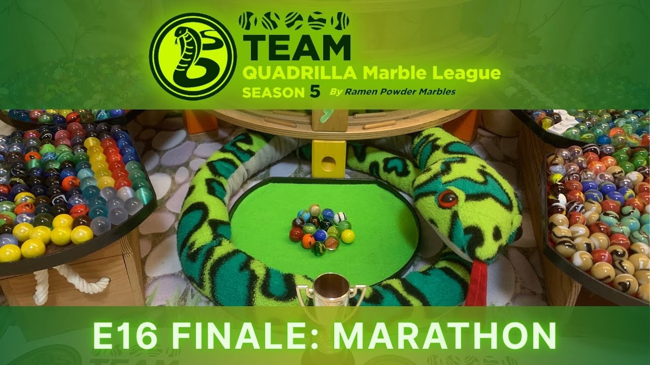 E16 FINALE: Marathon | Team Quadrilla Marble League S5