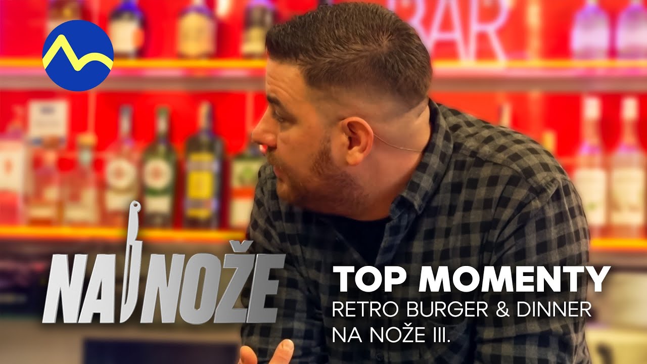 Martin požičal vlastné peniaze | Retro Burger & Dinner Prešov 2/2 | Na nože III.