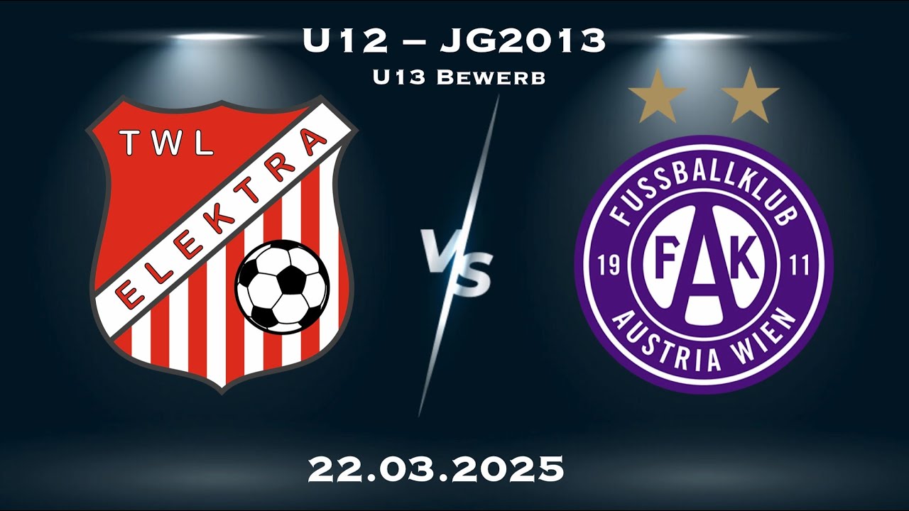 U13-Bewerb - TWL-Elektra U12 vs. Austria Wien U12 – 22.03.2025