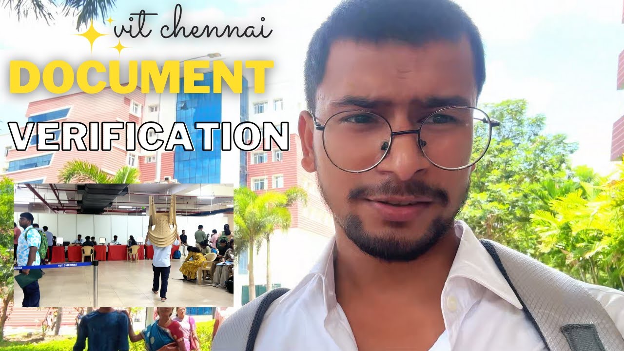 Document Verification Process at VIT Chennai | MCA 2025 Admission Vlog#vitchennai #vitmca