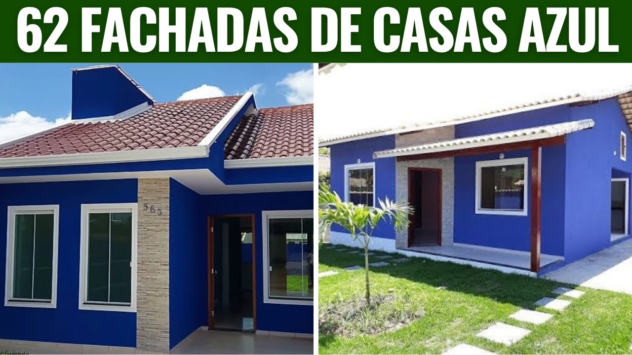 62 FACHADAS DE CASAS AZUL PARA VOC&Ecirc; USAR NA FACHADA DA SUA CASA