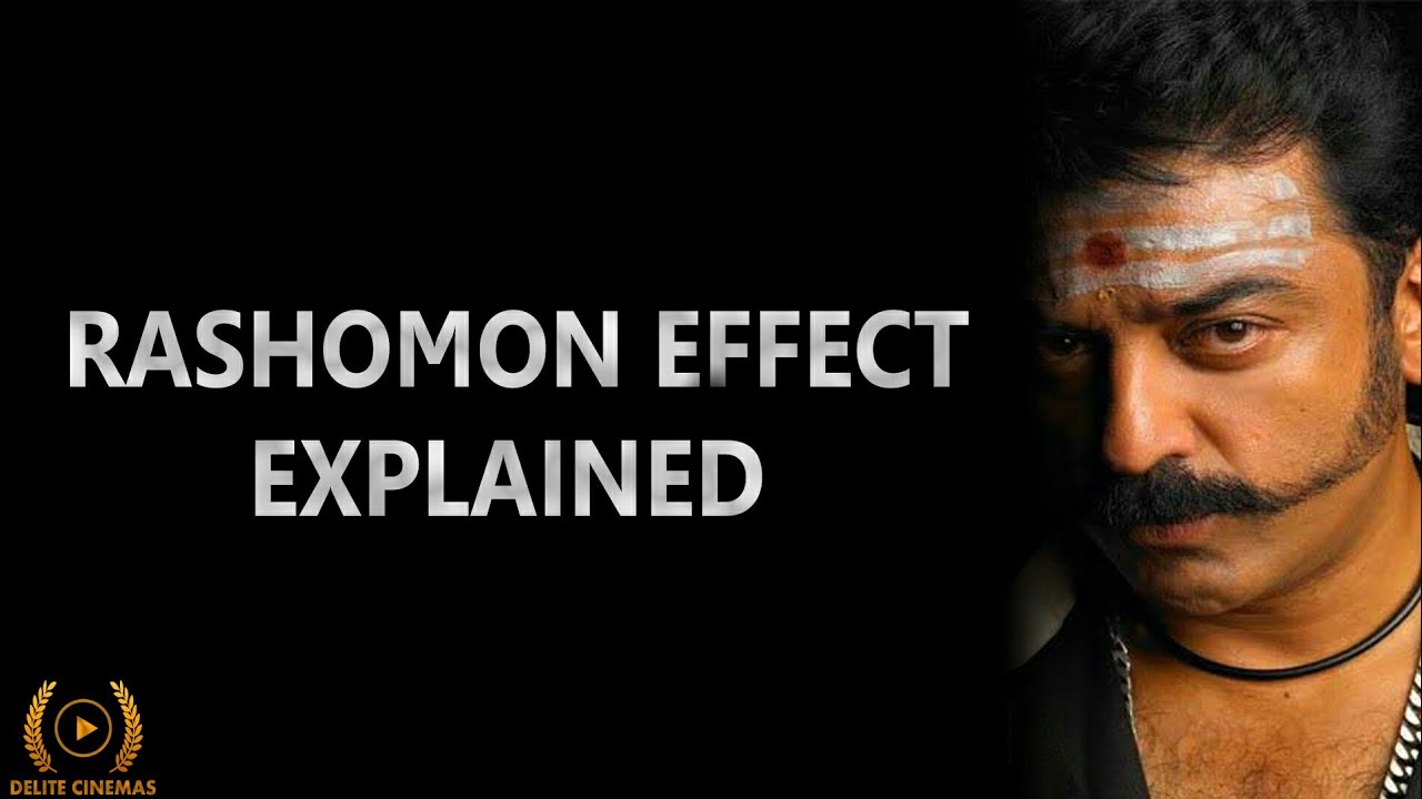 Rashomon Effect Explained In Tamil l Sivaji Ganesan l Kamal Haasan l By Delite Cinemas