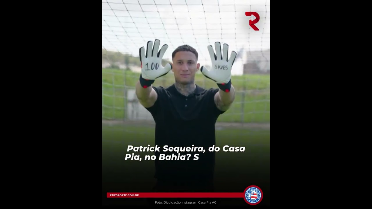 Patrick Sequeira, do Casa Pia, no Bahia? Saiba o que sabemos sobre o interesse do Grupo City no gole