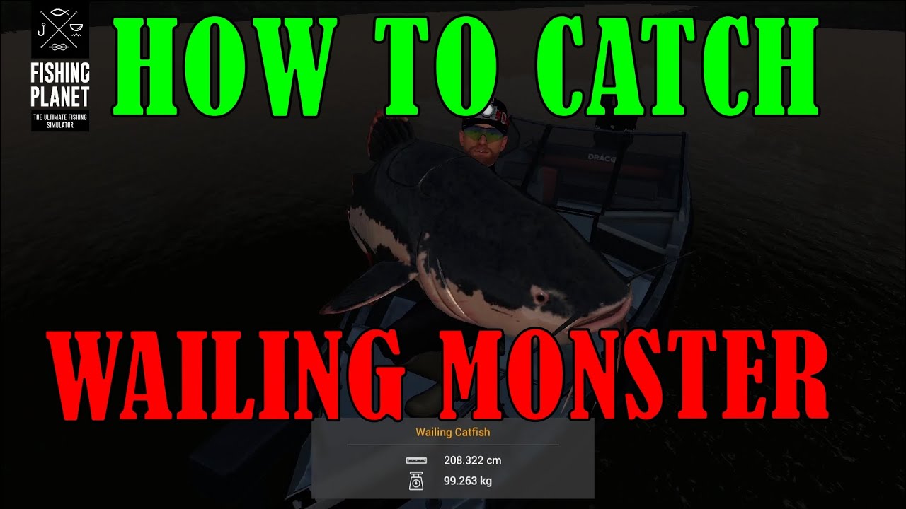 Fishing Planet - How To Catch Wailing Catfish | Marron Monster