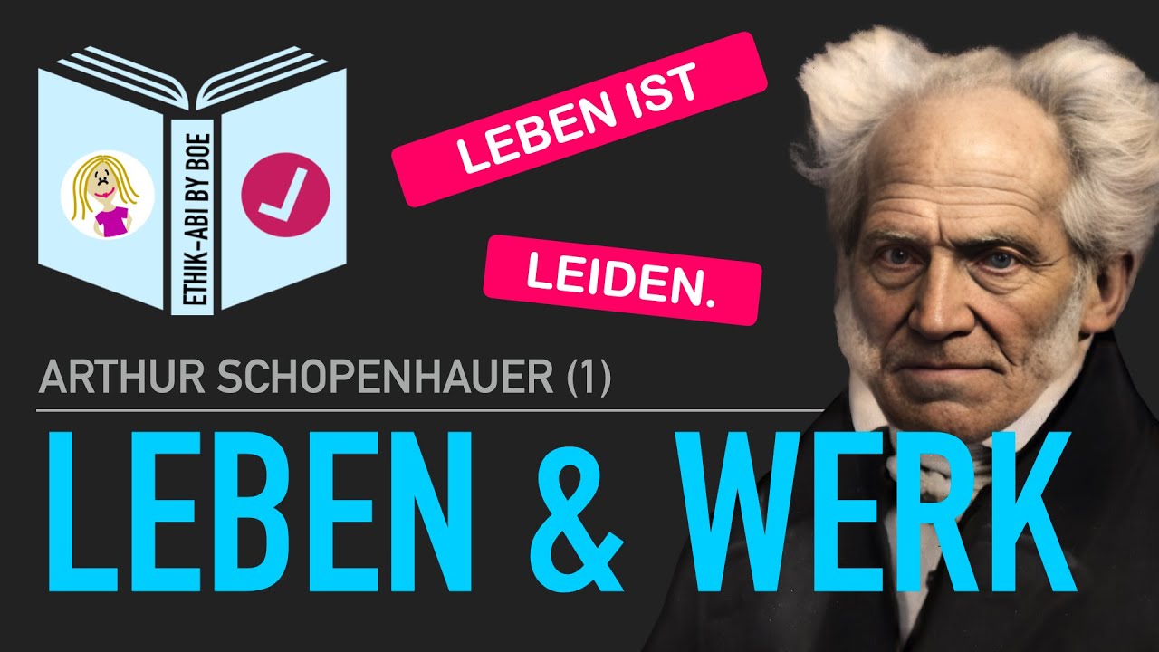 Schopenhauer⎥Leben & Werk