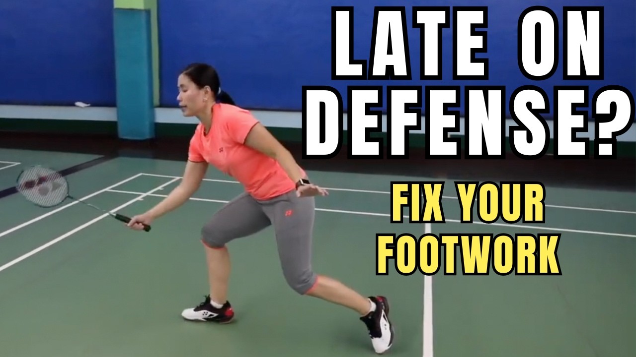 Badminton Defensive Footwork: Move earlier, defend smashes better