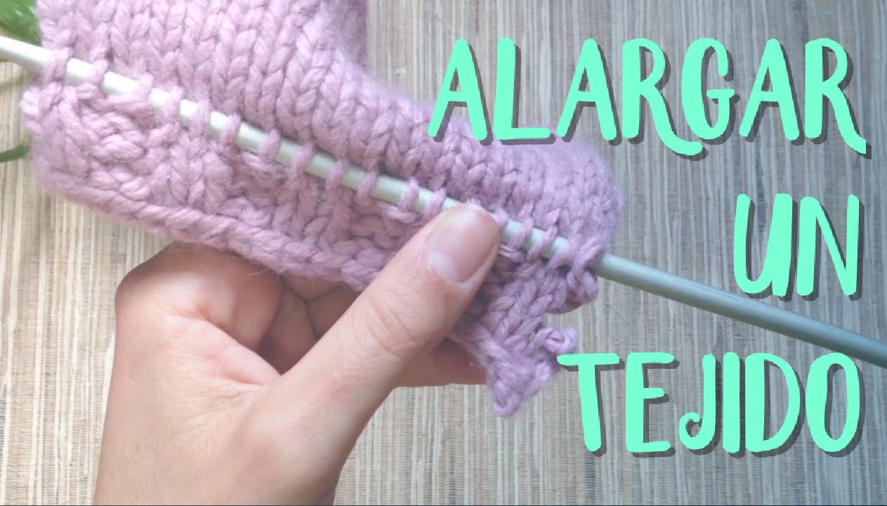 Cómo alargar una pieza ya tejida cortando (dos agujas)