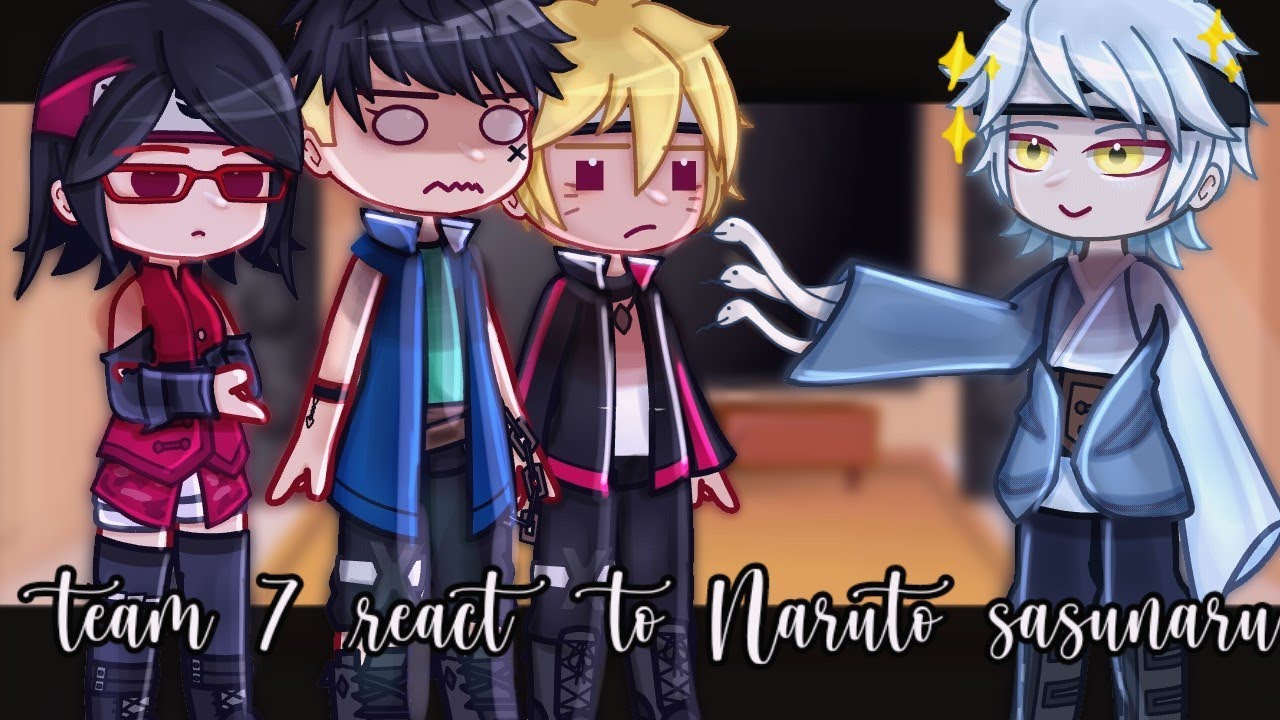 ||Boruto team 7 react to Naruto||\sasunaru\