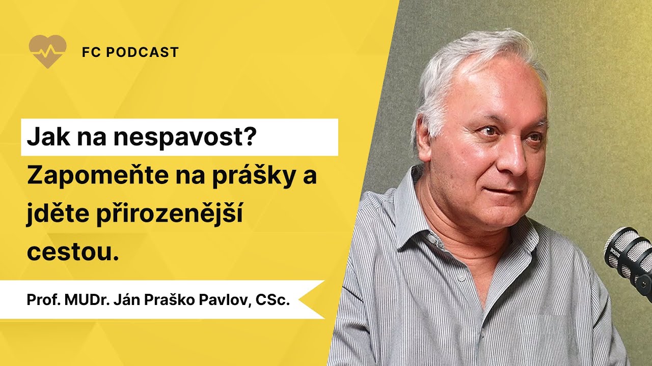 „Dlouhodobá nespavost spouští deprese a úzkostné stavy, nepodceňujme to.“ | prof. Ján Praško Pavlov