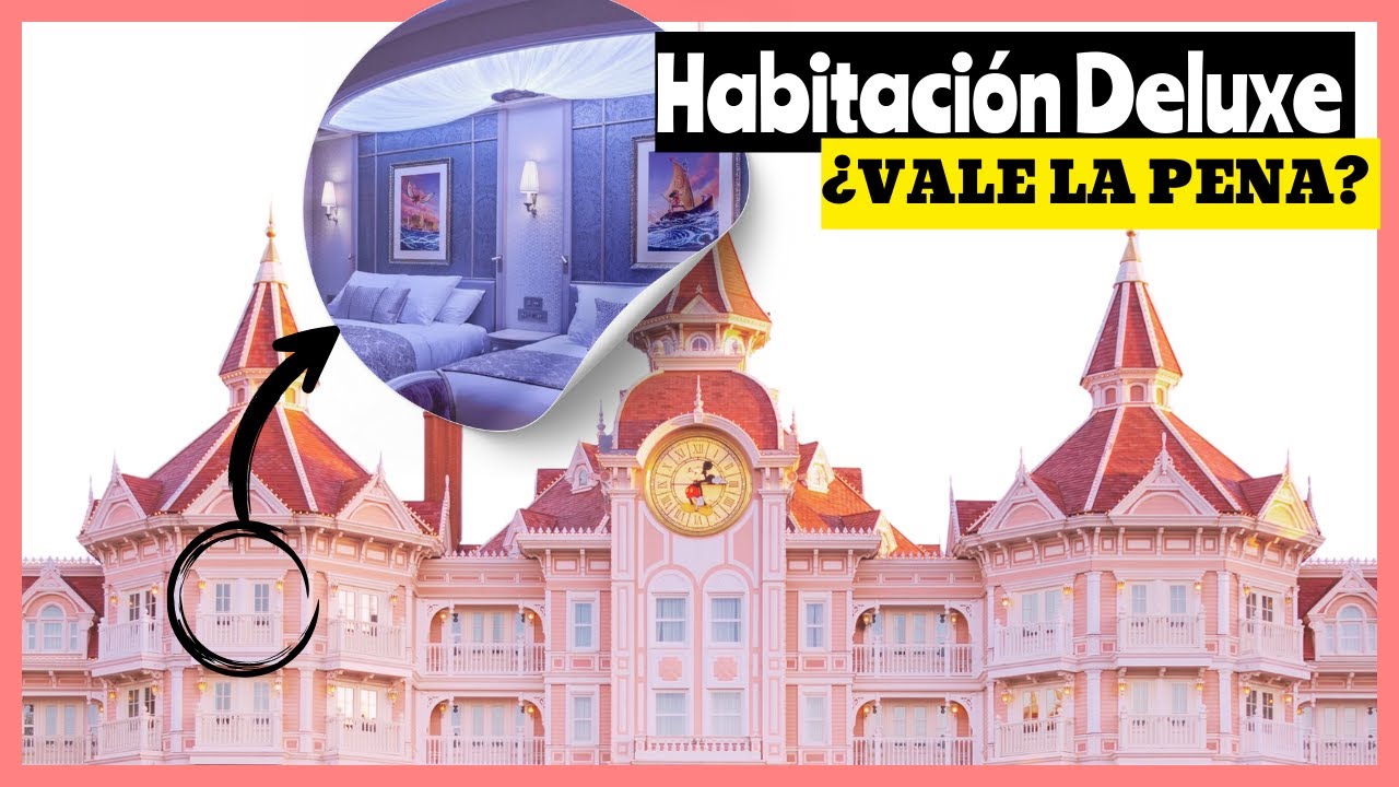 ⚜️ Hotel Disneyland ⚜️ TOUR COMPLETO ⚜️ Habitación DELUXE