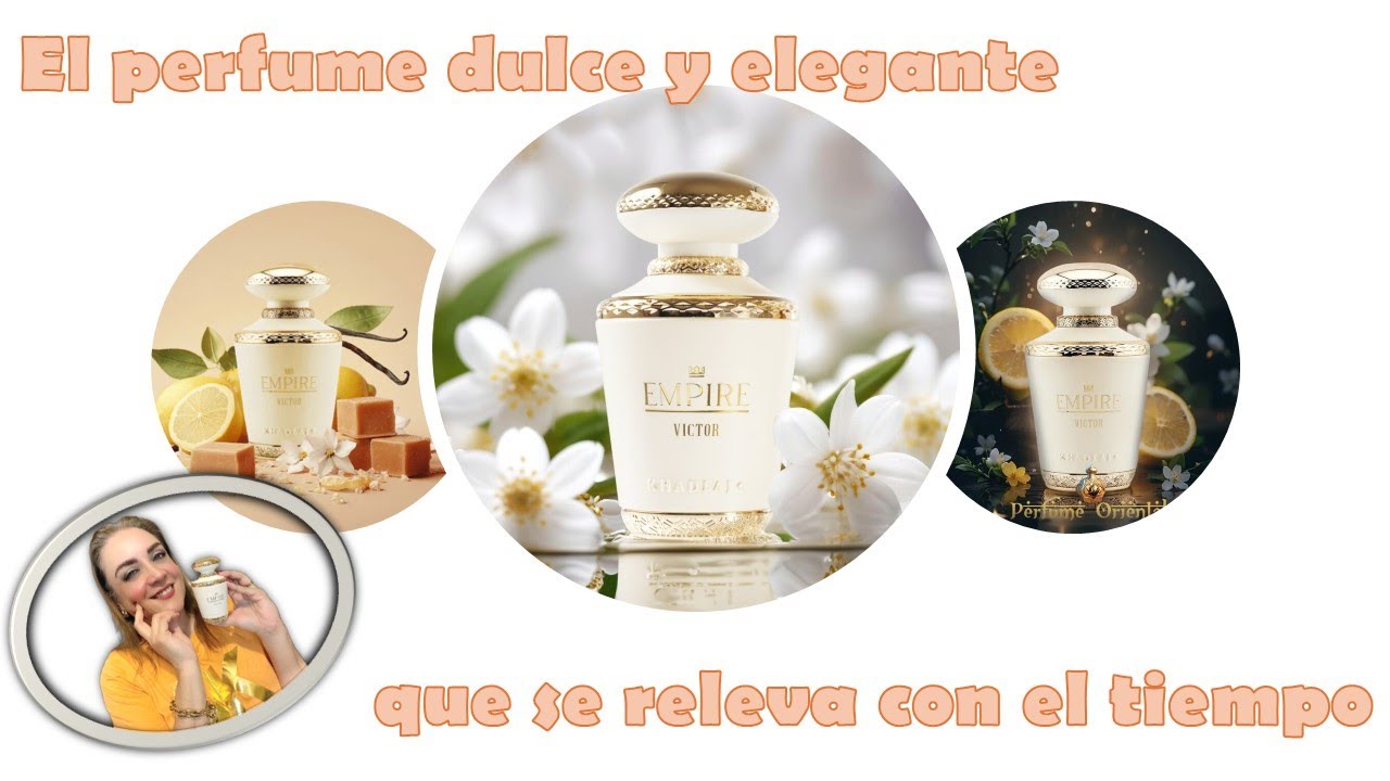 Empire Victor de Khadlaj // El perfume dulce y elegante que se revela con el tiempo