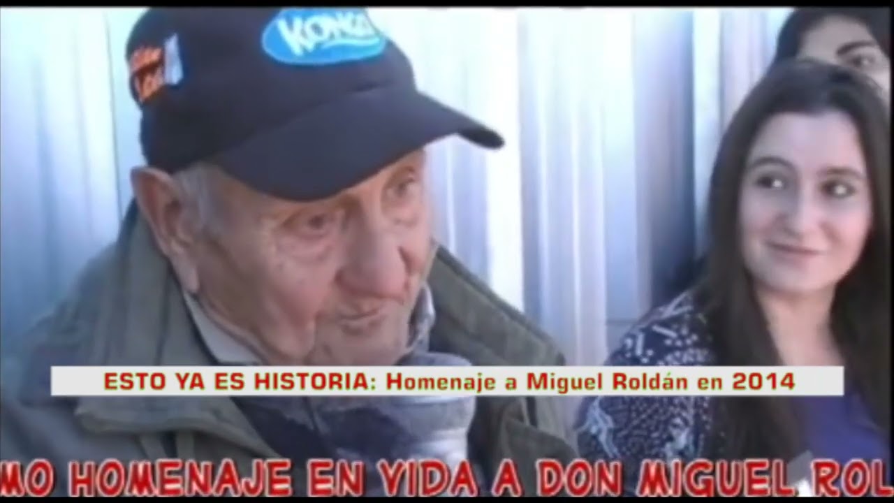 ESTO YA ES HISTORIA HOMENAJE A MIGUEL ROLDAN
