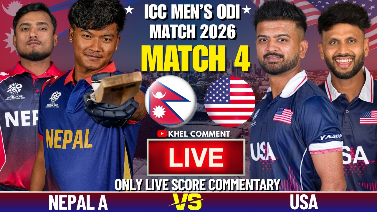 NEPAL A VS USA ODI PRACTICE MATCH 4TH | LIVE SCORE AND COMMENTARY | NEPAL A VS USA | KHEL COMMENT